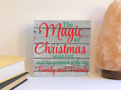 The magic of Christmas wood sign