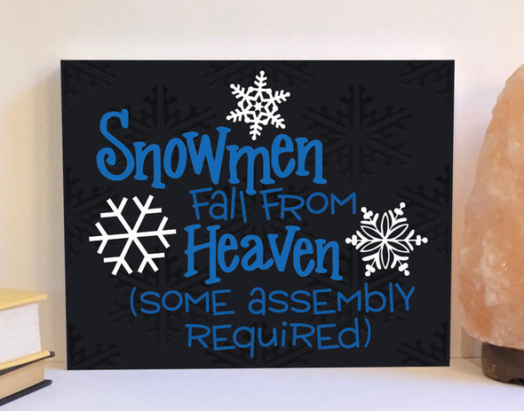 Snowmen fall from heaven wood sign