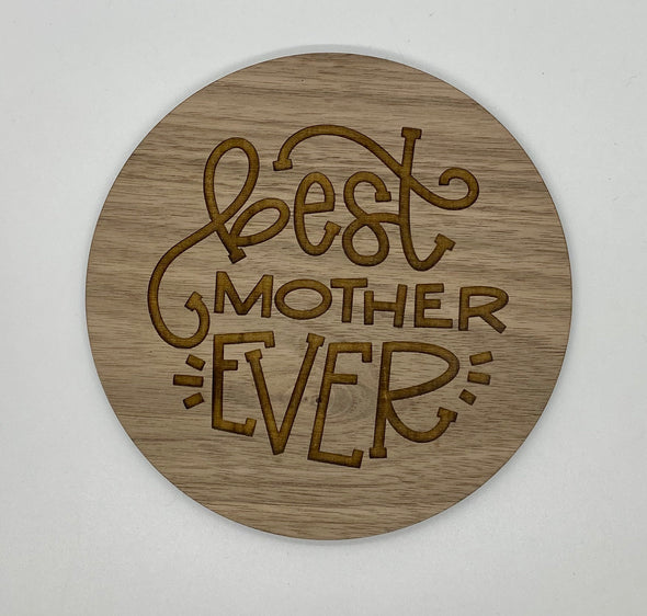 Best mother ever wood sign home decor, gift for mothers day, mothers day gift, gift for mom