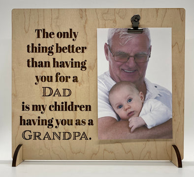 The only thing better than having you for a dad wood sign home decor, fathers day, gift for grandpa gift home decor, wall art