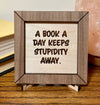 A book a day snarky custom wood sign, funny reading sign, gift for reader, gift for book lover