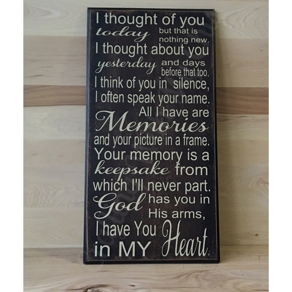 I thought of you memorial wooden sign.