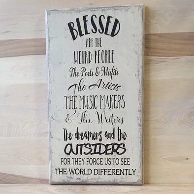Blessed are the weird people custom wood sign