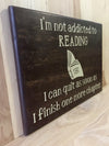 Addicted to reading wood sign, gift for book lover