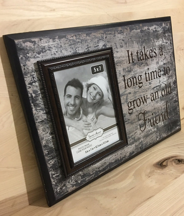 It takes a long time to grow an old friend wood sign with frame.