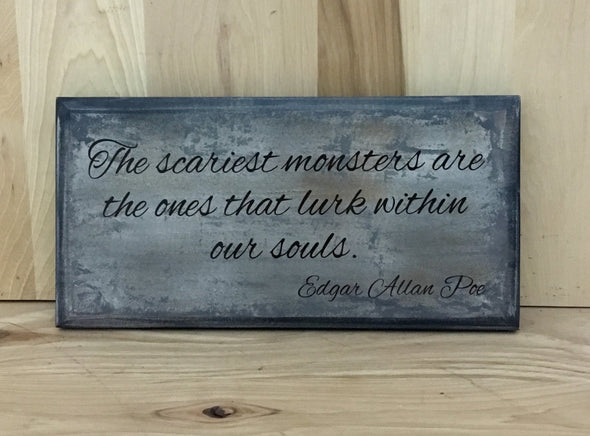 Edgar Allan Poe wood sign quote