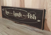Live laugh fish wooden sign for cabin or man ccave decor.