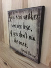 David Bowie quote on custom wooden sign.