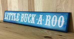Little buck a roo wooden sign for boy's room decor.