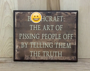 Bitchcraft funny wood sign