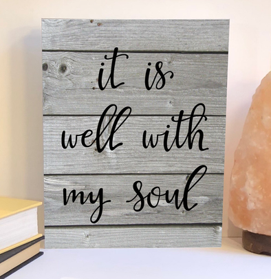 It is well with my soul wood sign, inspirational sign